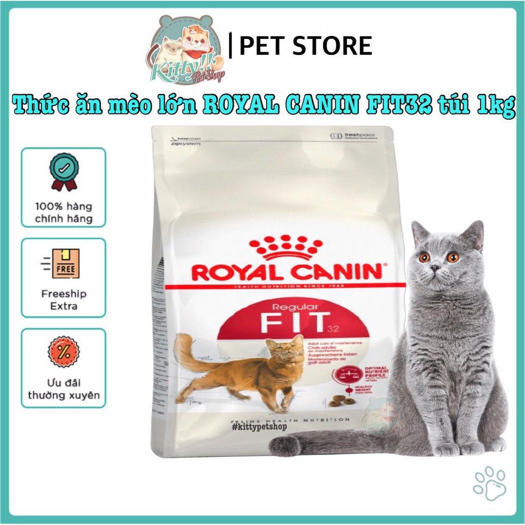 1kg - Thức ăn Royal Canin Fit 32 dành cho mèo trưởng thành trên 12 tháng tuổi, thức ăn hạt mèo lớn - Kitty Pet Shop