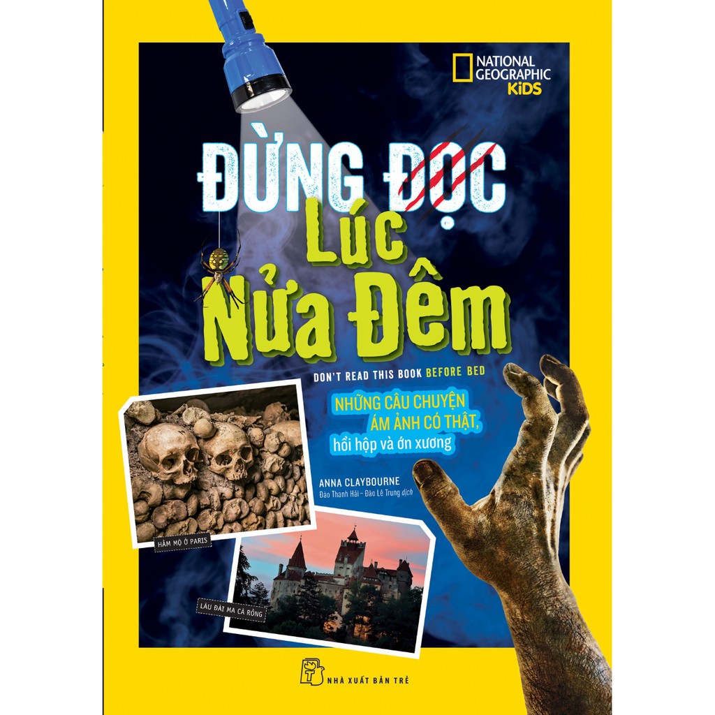 Sách-National Geographic. Đừng đọc lúc nửa đêm