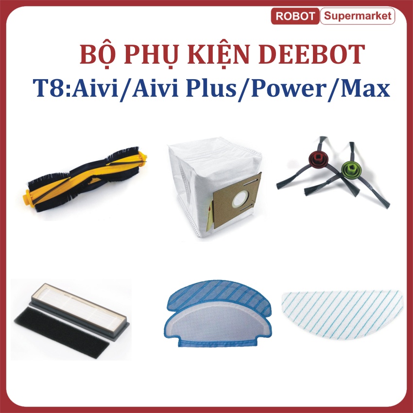 Bộ phụ kiện khăn, chổi cạnh, chổi chính, chổi giữa, lọc bụi Robot Ecovacs Deebot T8 Aivi, Power, Max,Aivi Plus, N8 Pro