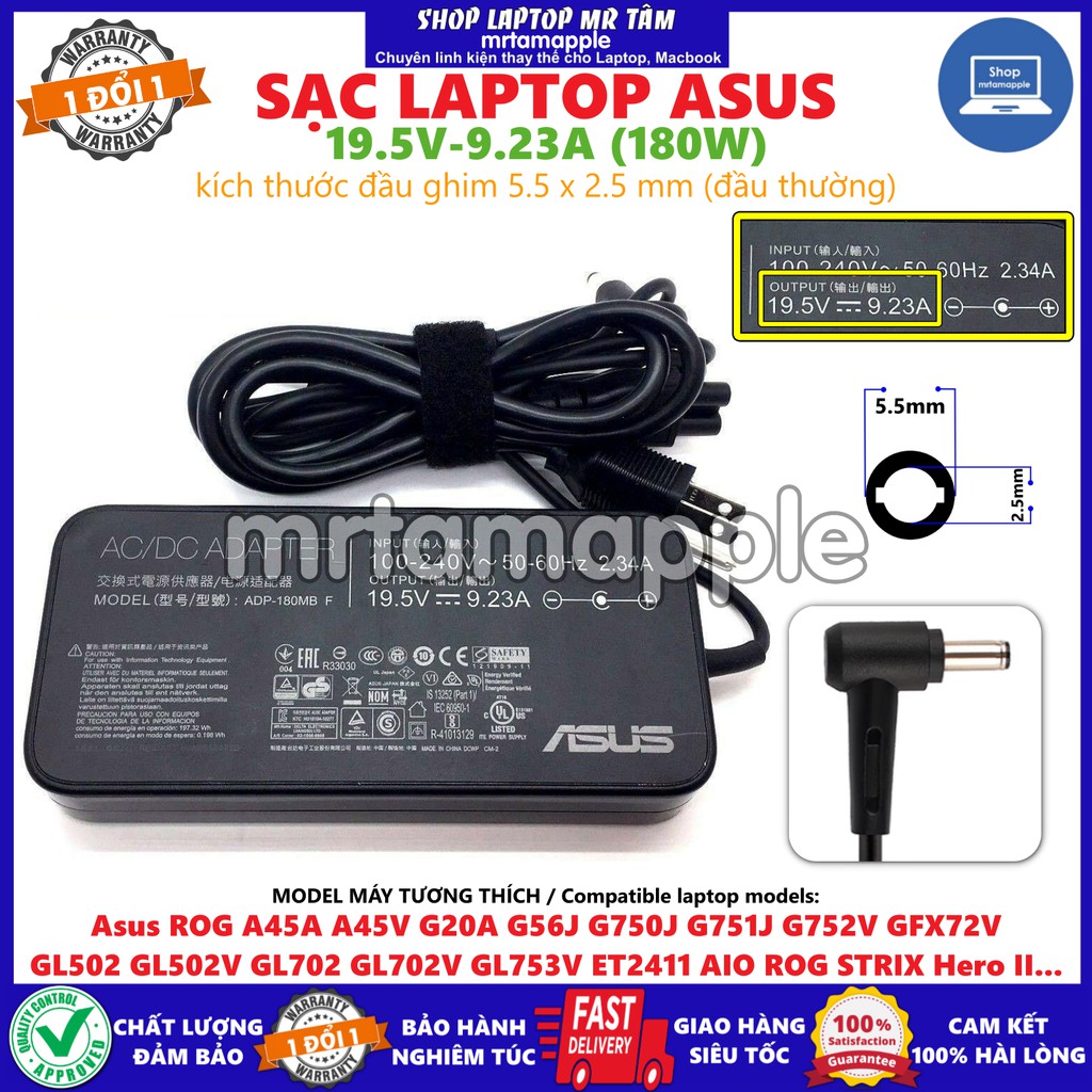 (ADAPTER) SẠC LAPTOP ASUS 19.5V-9.23A (180W) (Slim, Đầu thường) kích thước đầu ghim (5.5 x 2.5 mm)