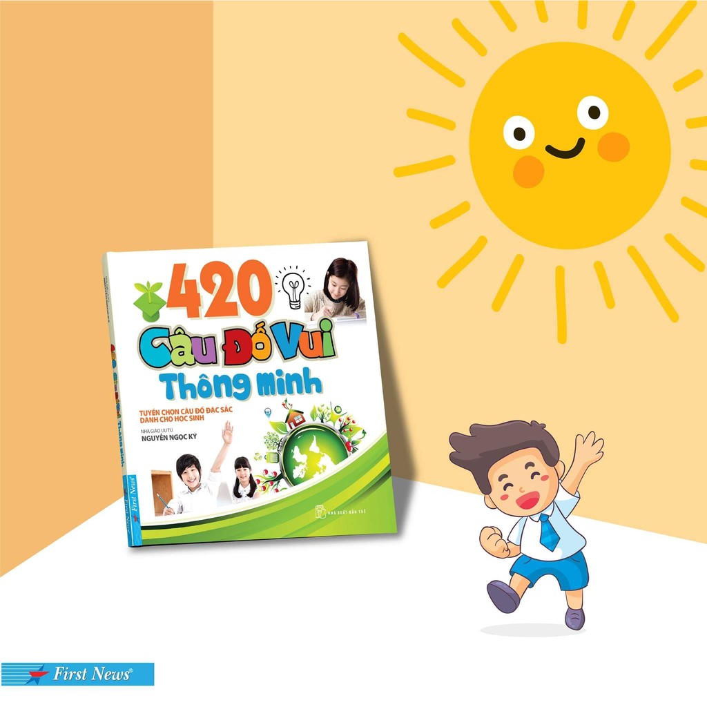 Sách 420 Câu Đố Vui Thông Minh (Tuyển chọn câu đố đặc sắc dành cho thiếu nhi) - First News