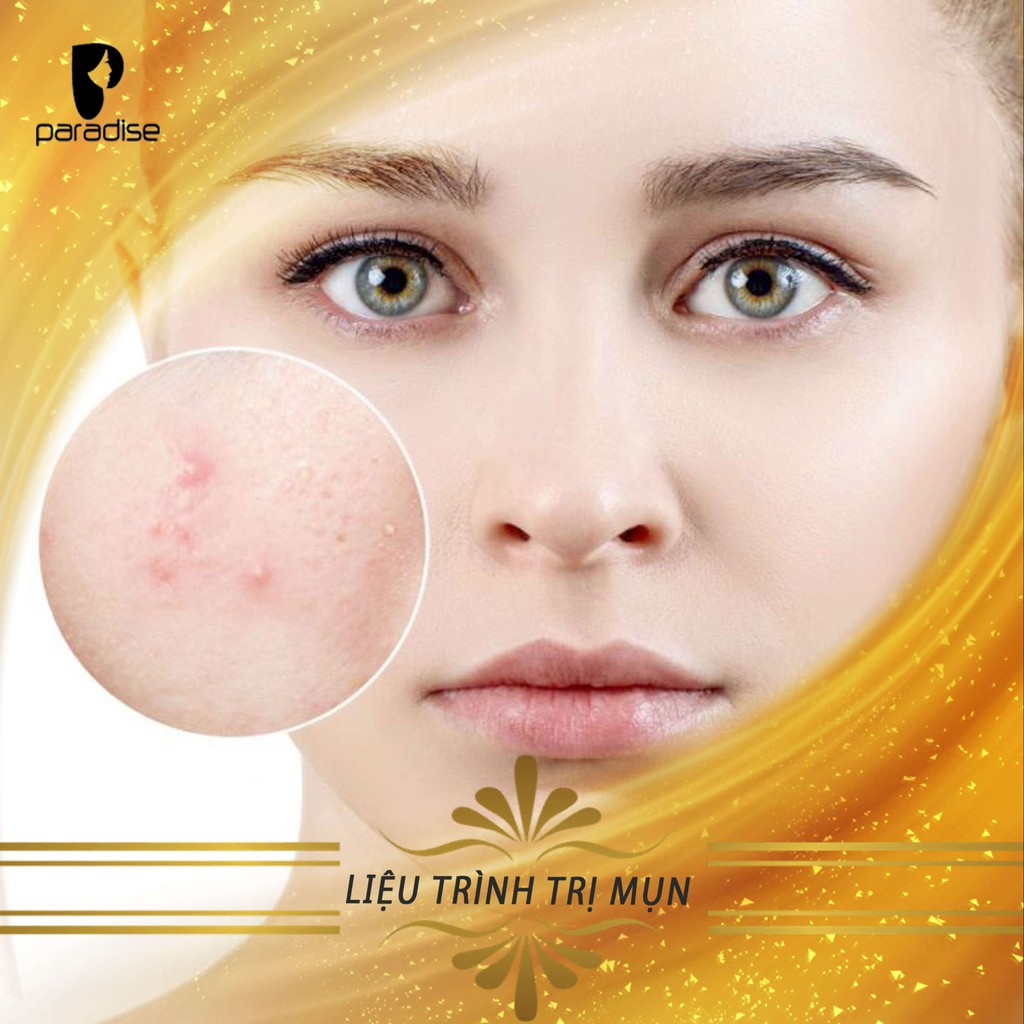 - Liệu Trình Trị Mụn Chuẩn Y Khoa Tại Paradise Spa