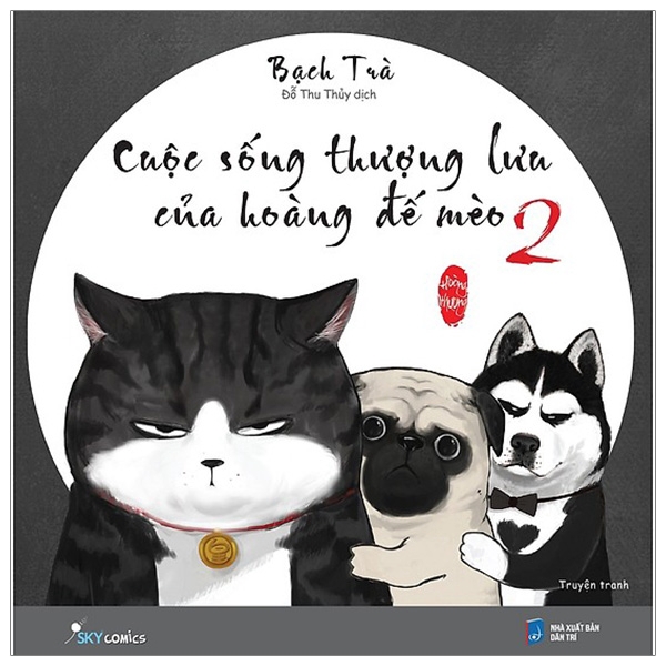 Sách - Cuộc Sống Thượng Lưu Của Hoàng Đế Mèo - Tập 2 (Tái Bản)