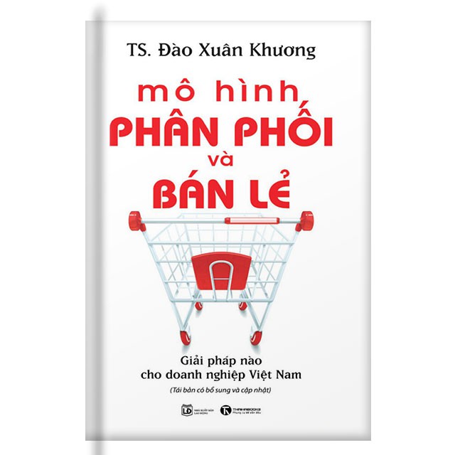 Sách - Mô hình phân phối và bán lẻ (Tái bản)