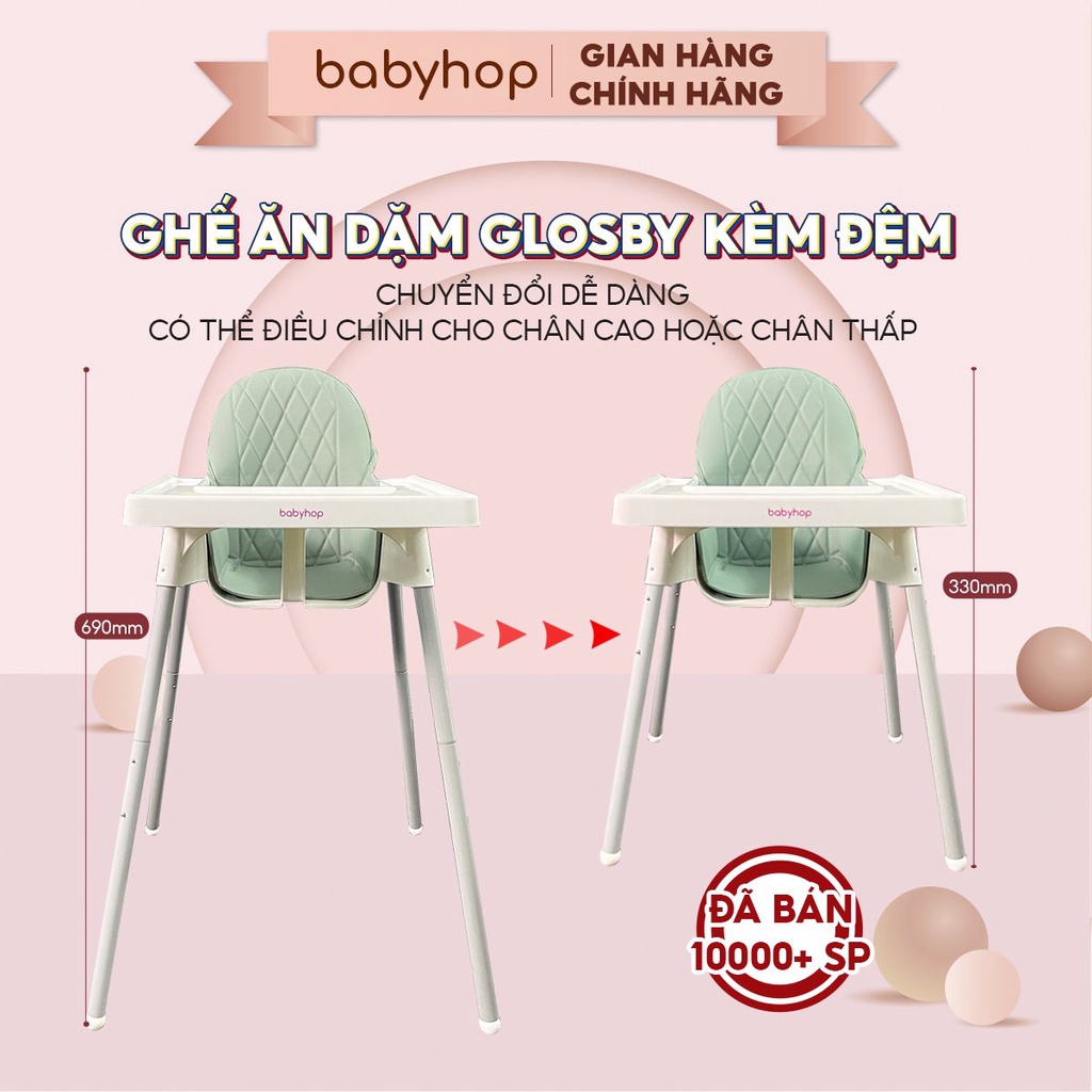 Ghế ăn dặm Glosby Babyhop kèm đệm lót da PU dễ dàng vệ sinh phù hợp ăn dặm kiểu nhật, BLW có chân điều chỉnh độ cao