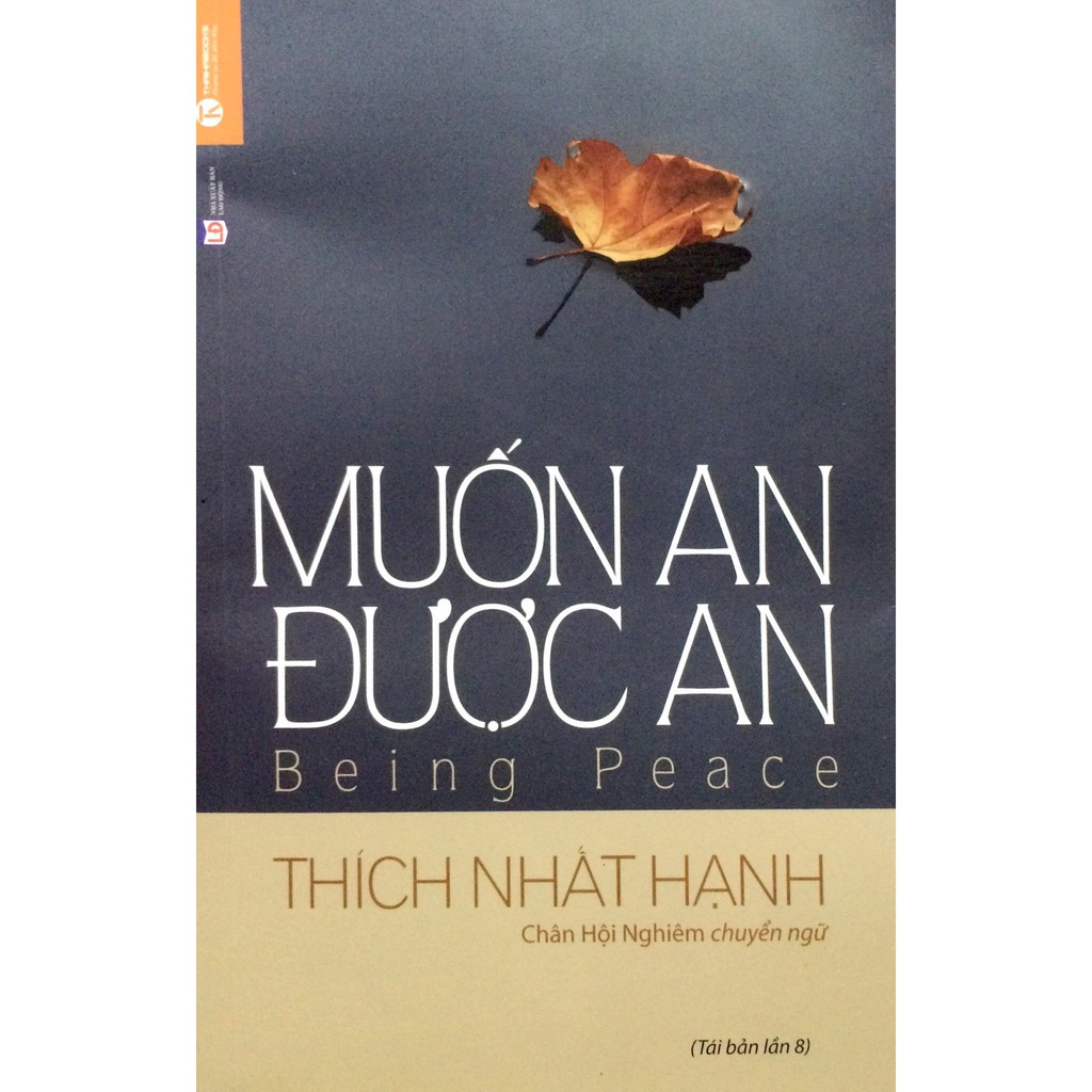 Sách - Muốn An Được An - Thích Nhất Hạnh