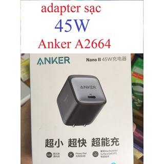 Adapter sạc 45w anker a2664 1 cổng usb-c