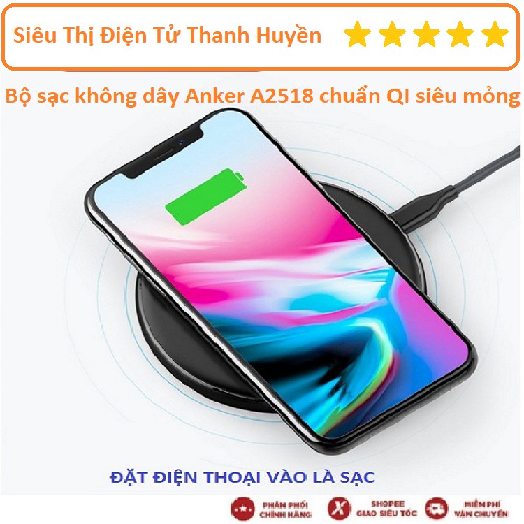 Bộ sạc không dây Anker A2518 chuẩn QI siêu mỏng