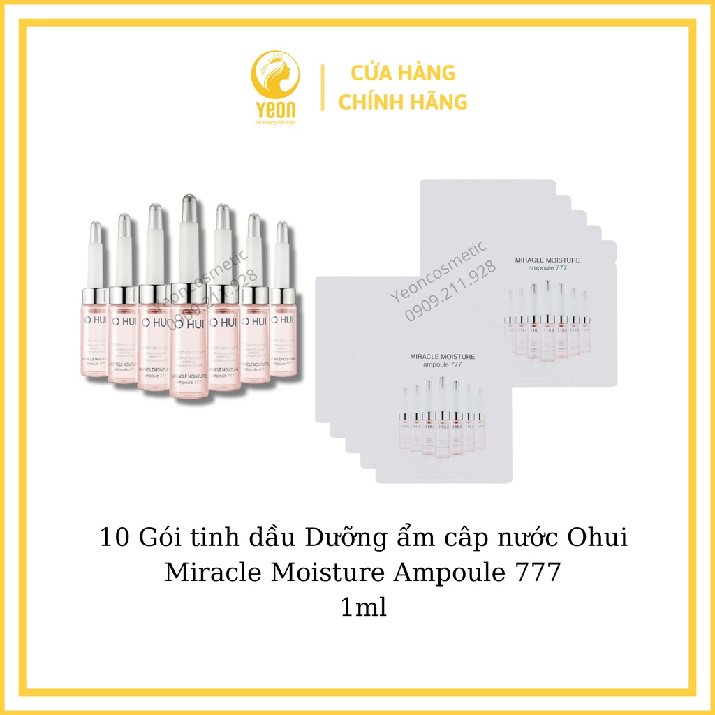 10 gói tinh dầu Dưỡng ẩm câp nước 777 Ohui Miracle Moisture Ampoule 777