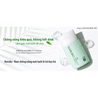 Kem Chống Nắng Naruko Tea Tree Refresh Cooling Sunscreen SPF50 50ml