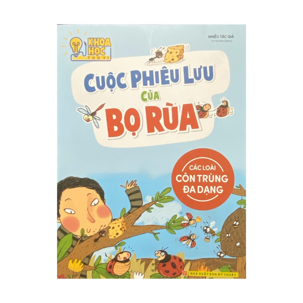 Sách - Khoa học thú vị : Cuộc phiêu lưu của bọ rùa : Các loài côn trùng đa dạng ( Minh Long )