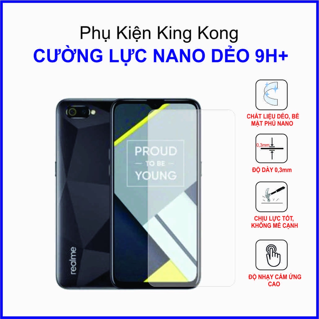 Dán cường lực Realme C2S ,  cường lực nano dẻo 9H+