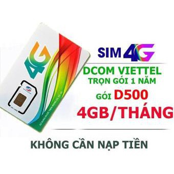 Sim 4G Viettel D500 Trọn Gói 1 Năm - 4GB Tốc Độ Cao/1Tháng - Không Cần Nạp Tiền