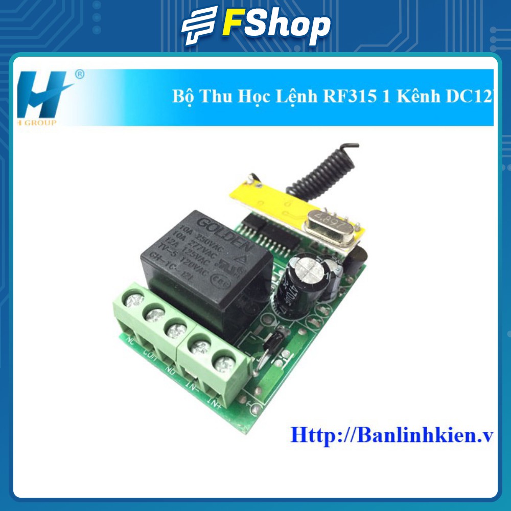 Bộ Thu Học Lệnh RF315 1 Kênh DC12V