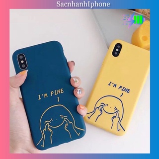 Ốp lưng iphone Im Fine ip 6 6s 6plus 7 8 plus x xr xs max 11 pro max (a160)