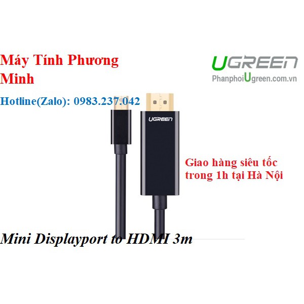 Cáp chuyển MINI DISPLAY to HDMI Ugreen 10436 3met- Sản phẩm chính hãng