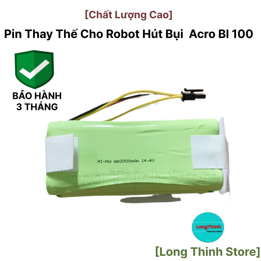 BH 3 tháng - Pin thay thế cho robot hút bụi Acro Bl100