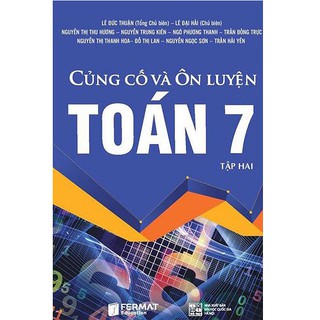 Củng Cố Và Ôn Luyện Toán 7 (Bộ 2 Tập)
