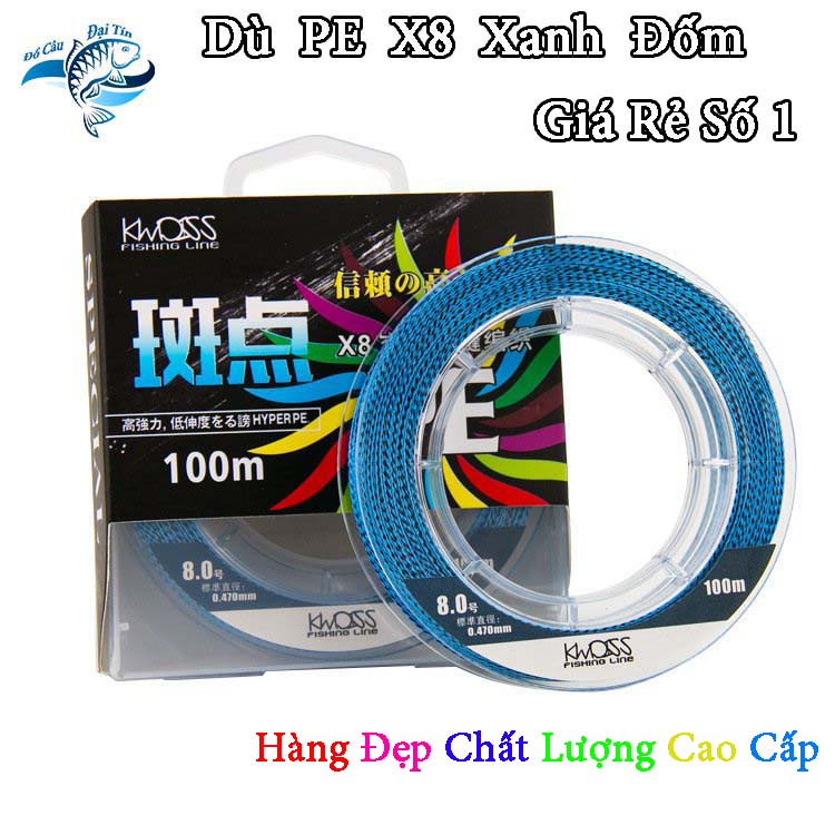 Dây Dù Câu Cá Dây Dù PE X8 SPECIAL Xanh Đốm Dài 100M Thân Sợi Mịn Và Bóng, Không Xù Lông, Chống Mài Mòn