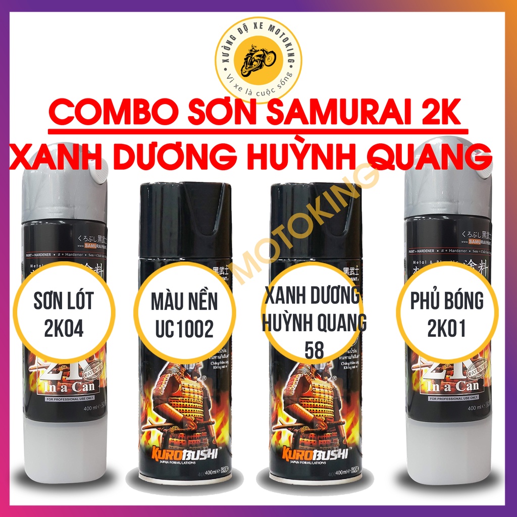 Combo Sơn Samurai màu xanh dương huỳnh quang 58 loại 2K chuẩn quy trình độ bền 5 năm gồm 4 chai 2K04 - UC1002 - 58- 2K01