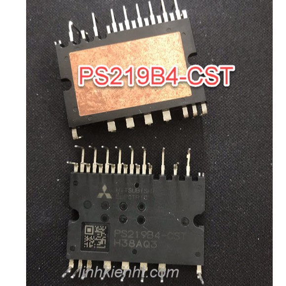 IC CÔNG SUẤT PS219B4-CST PS219B4 219B4 THÁO MÁY CHÍNH HÃNG