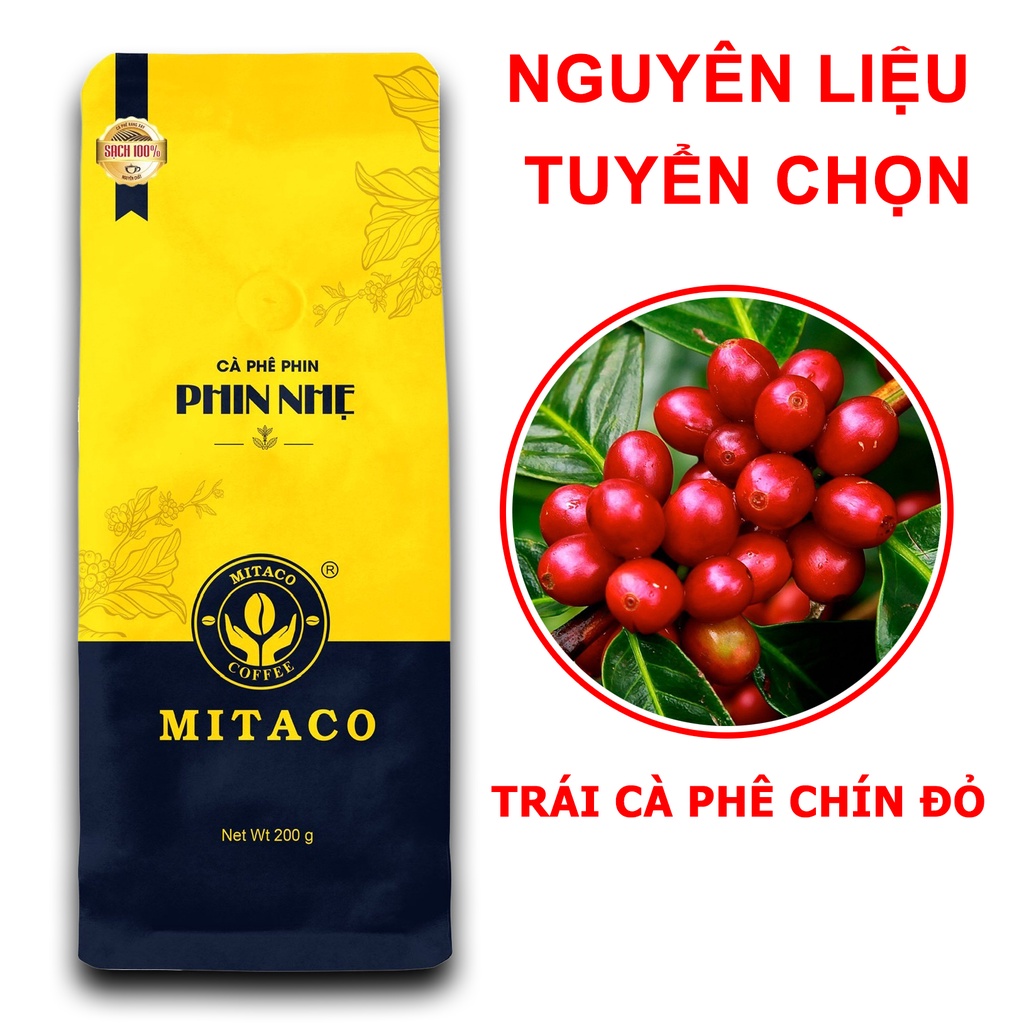 Cà phê pha phin nguyên chất Phin Nhẹ MITACO COFFEE (Gói 200g)