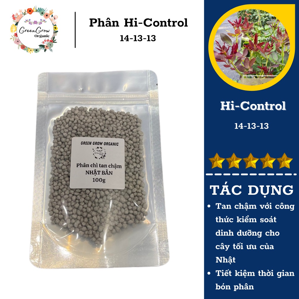 Phân chì Hi Control Nhật Bản tan chậm Green Grow Organic phân bón tan chậm cho hoa lan hoa hồng cây kiểng 14 13 13 MS150