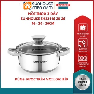 Nồi inox đáy từ sunhouse sh22116 sh22120 sh22124 sh22126 nồi 3 đáy chống dính dễ dàng vệ sinh