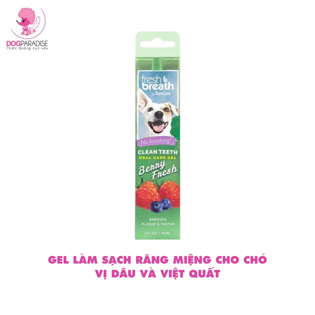 Gel làm sạch răng miệng cho chó Tropiclean tiện lợi nhiều vị 59ml - Dog Paradise