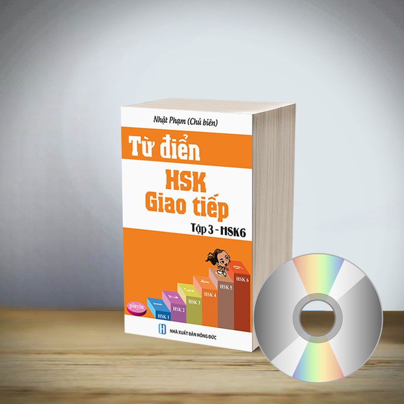 Sách - Từ Điển Giao tiếp HSK6 (Có quà tặng, Song ngữ Trung Pinyin Việt) + DVD