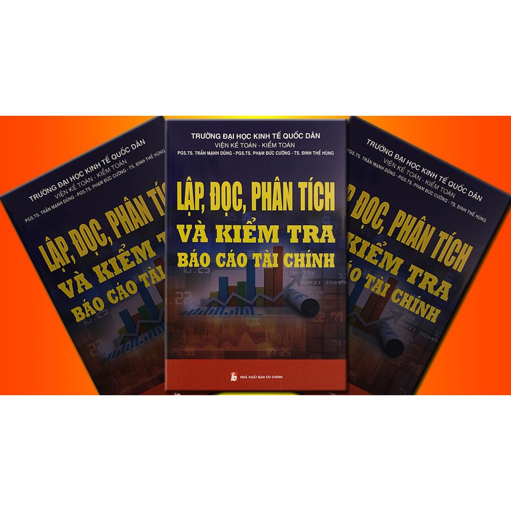 [ Sách ] Lập, Đọc, Phân Tích Và Kiểm Tra Báo Cáo Tài Chính