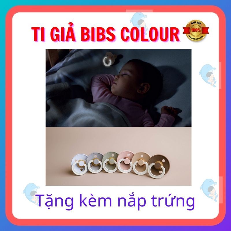 Ti giả Bibs Colour Cho Bé Sơ Sinh Siêu Mềm Từ Cao Su Thiên Nhiên 100% Không BPA Tặng Kèm Nắp Trứng Chính Hãng Đan Mạch