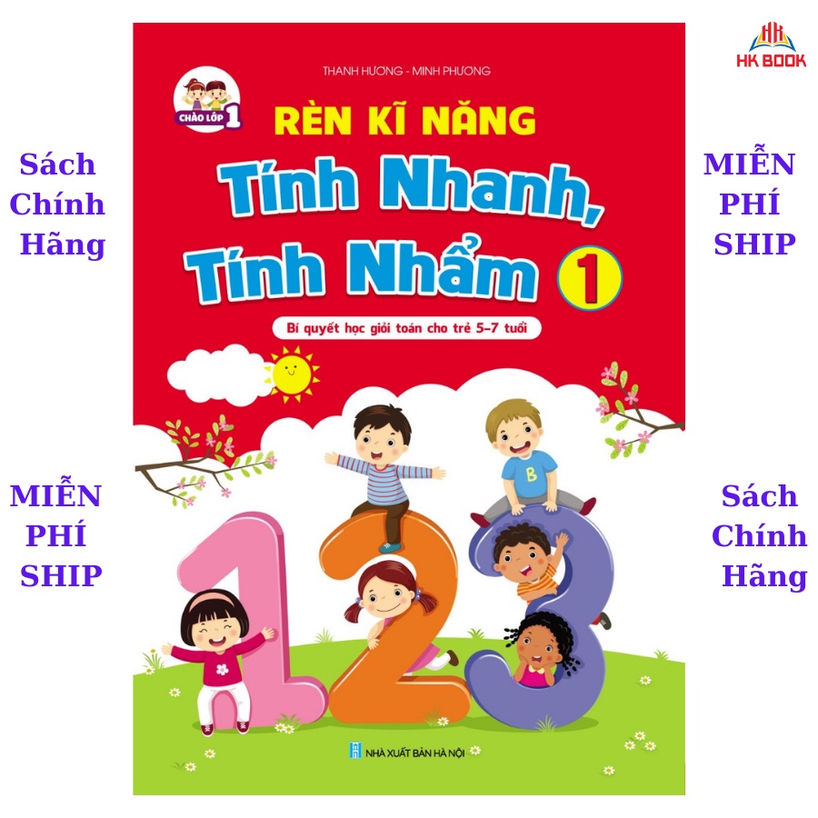 Sách - Rèn Kĩ Năng Tính Nhanh, Tính Nhẩm 1 - Bí quyết học giỏi toán cho trẻ 5 - 7 tuổi (1 cuốn)