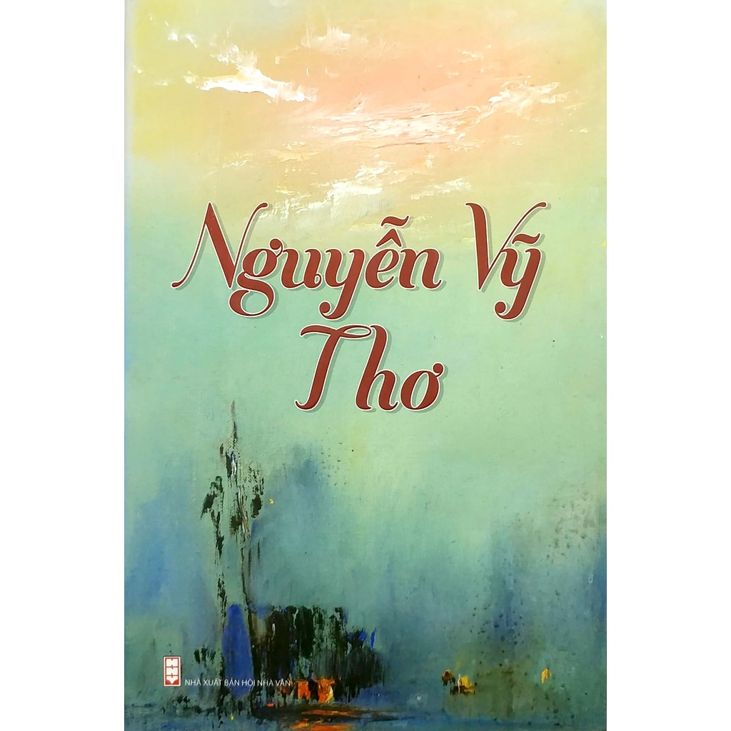 Sách Nguyễn Vỹ Thơ - Thơ ca, tục ngữ, ca dao, thành ngữ