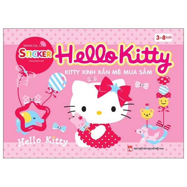 Sách Sticker - Hello Kitty - Kitty Xinh Xắn Mê Mua Sắm (3-8 Tuổi) (Tái Bản 2022)