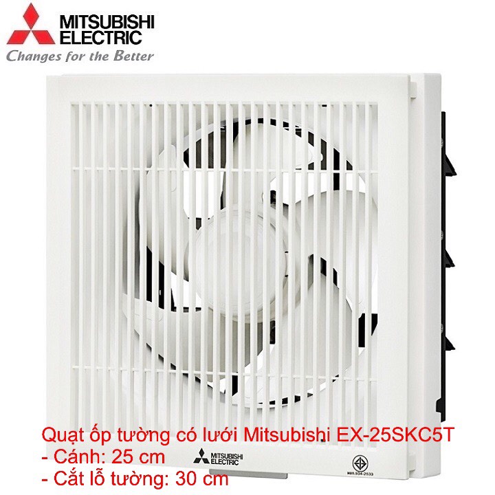 Quạt ốp tường có lưới Mitsubishi EX-25SKC5T - hàng chính hãng