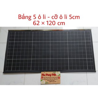 🔔Bảng 5 ô li - cỡ ô li 5cm - 62×120cm - Ko nẹp (giống bảng hs)
