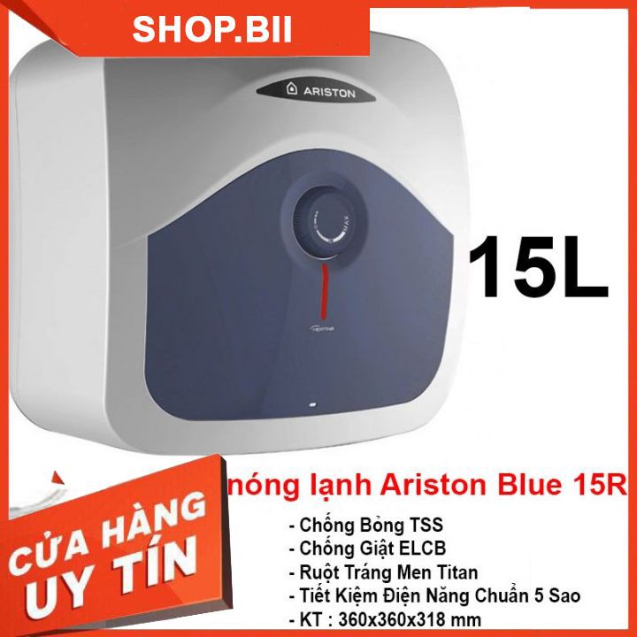 Bình Nóng Lạnh Ariston Blu 15R Hàng Chính Hãng Giá Rẻ Hỗ Trợ Lắp Đặt Trong Ngày - Bình Nóng Lạnh Gián Tiếp