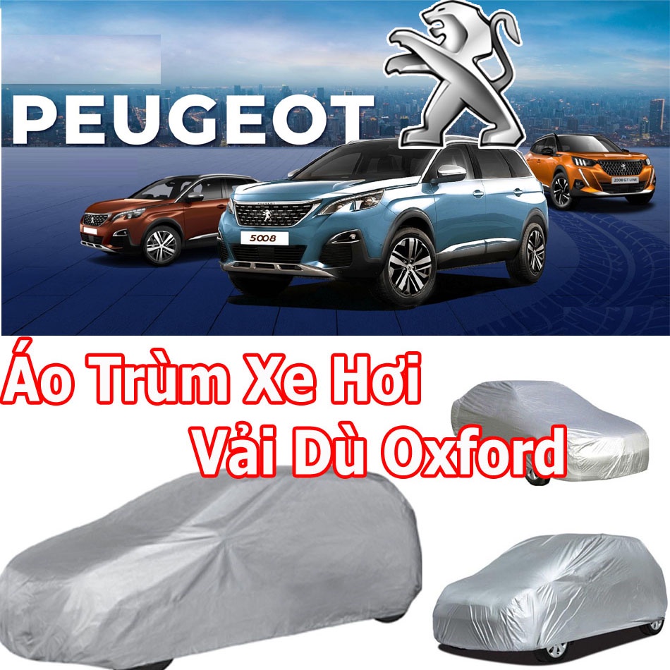Áo Trùm Xe Hơi Peugeot: 3008, 5008, 2008  Bạt Phủ Xe Hơi Chống Nắng Cao Cấp vải dù OXFORD siêu bền.