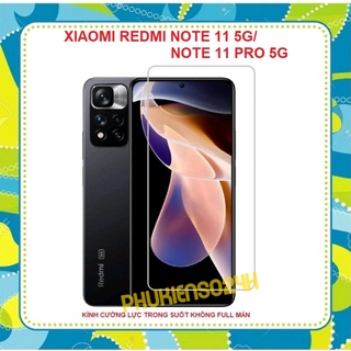 Kính Cường Lực thường Trong Suốt Không Full Màn Xiaomi Redmi Note 11 Note 11S Note 11T 5G / Note 11 Pro Note 11E Pro