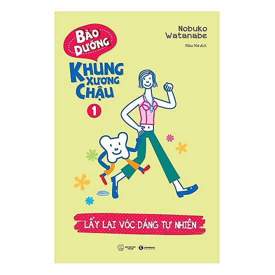 Sách - Bảo dưỡng khung xương chậu 1 - Lấy lại vóc dáng tự nhiên - Thái Hà Books