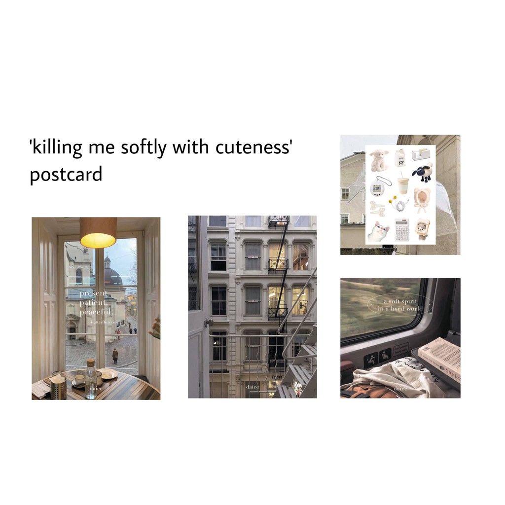 Daice || ‘𝗸𝗶𝗹𝗹𝗶𝗻𝗴 𝗺𝗲 𝘀𝗼𝗳𝘁𝗹𝘆 𝘄𝗶𝘁𝗵 𝗰𝘂𝘁𝗲𝗻𝗲𝘀𝘀’ combo set - set postcard và sticker trang trí