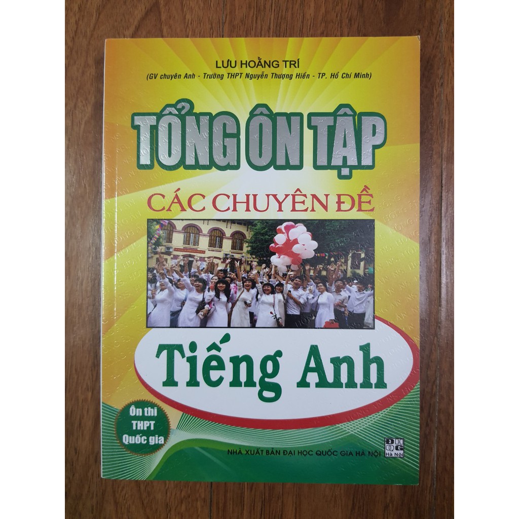 Sách - Tổng ôn tập các chuyên đề Tiếng Anh