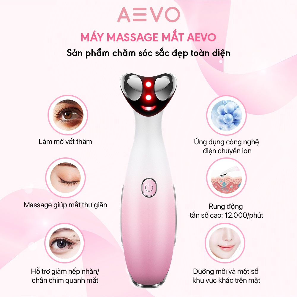 Máy massage mắt AEVO Eye Beauty loại bỏ bọng mắt, quầng thâm mắt, giảm nếp nhăn, trẻ hoá làn da