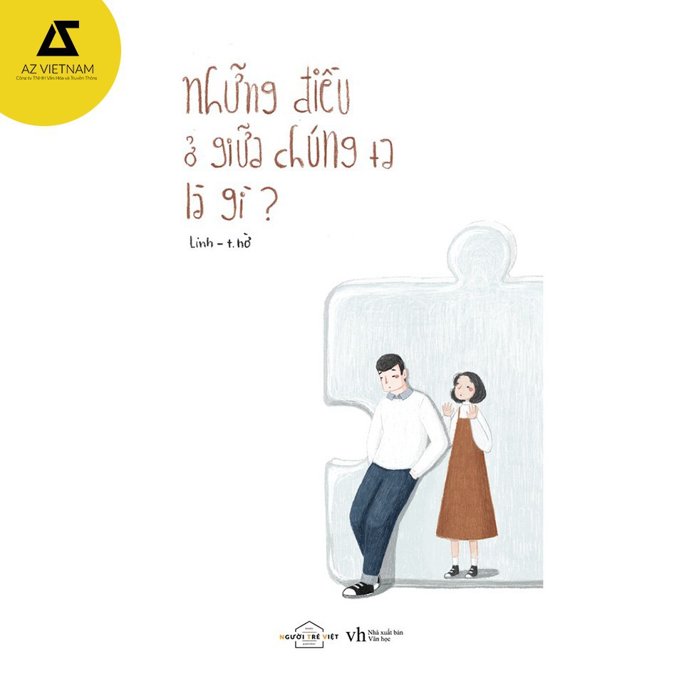 Sách - Những điều ở giữa chúng ta là gì [AZVietNam]