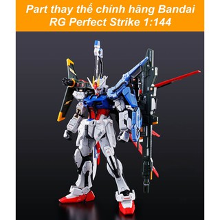 Mô hình lắp ráp Gundam Part thay thế Bandai RG Perfect Strike Gundam D21