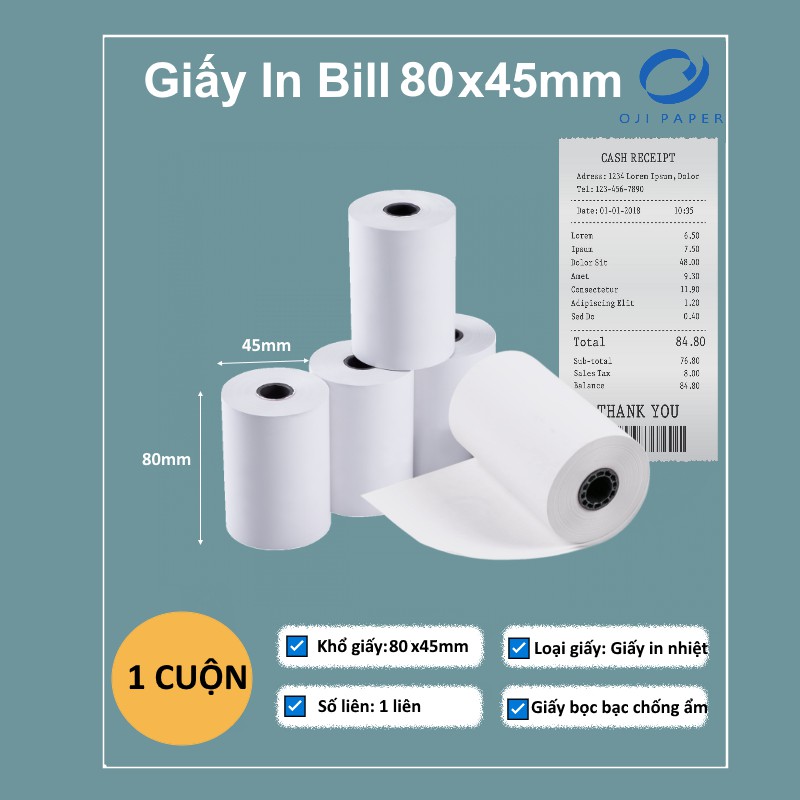 Giấy in Nhiệt K80 Khổ K80x45 (80mm x 45mm) in Bill / in Hóa Đơn Tính Tiền Oji 1 cuộn