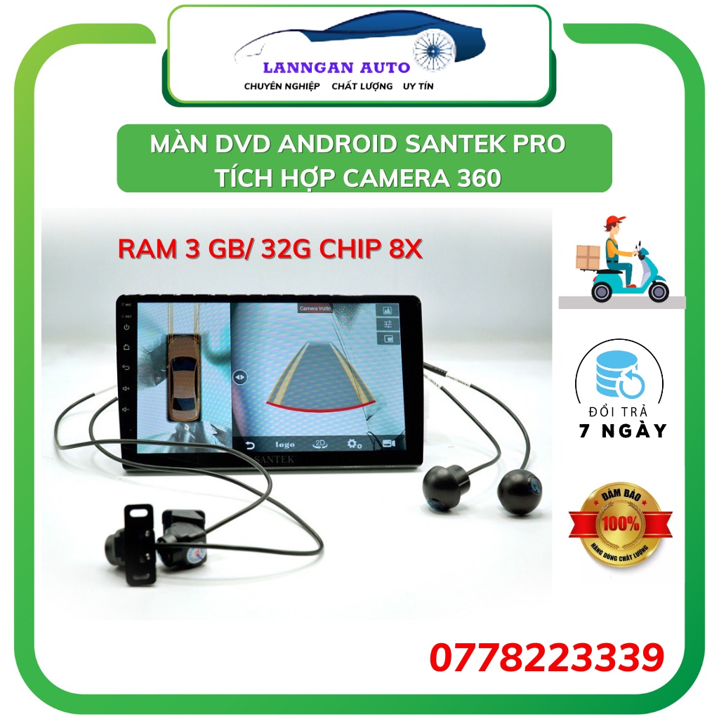 Màn Hình DVD Android cho Ô Tô SANTEK PRO Tích Hợp Camera 360 9 inch Ram 3-32 Chip 8 Nhân. Lắp Xe ô t