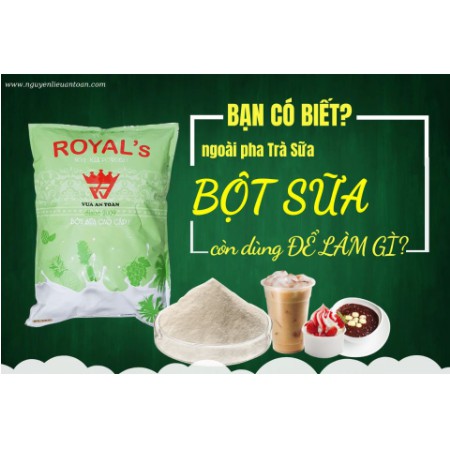 Bột Sữa Royal's Cao Cấp 5kg Pha Tất Cả Các Loại Trà Sữa