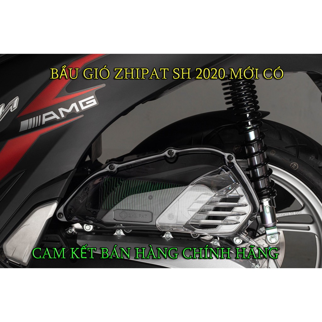 BẦU GIÓ ZHIPAT CHÍNH HÃNG CHO XE SH 2020 KIỂU TRONG ( MỚI CÓ)